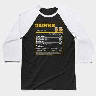 Funny Drinks Nutrition Facts Label Thanksgiving Baseball T-Shirt